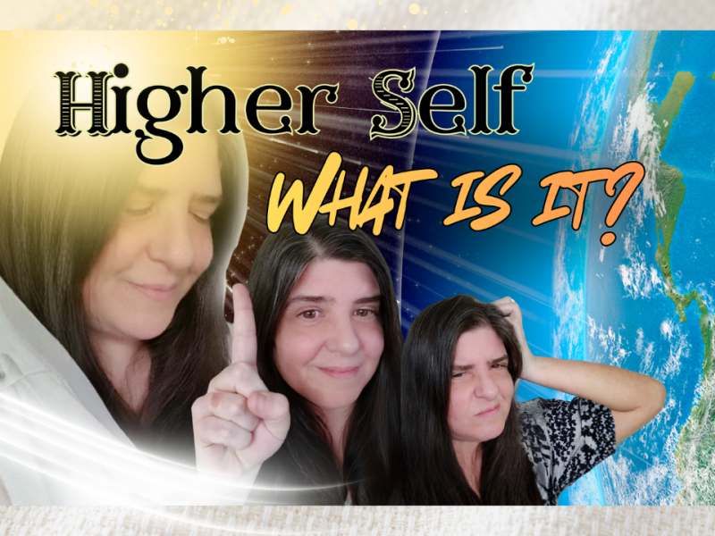 What is the Higher&nbsp;Self?